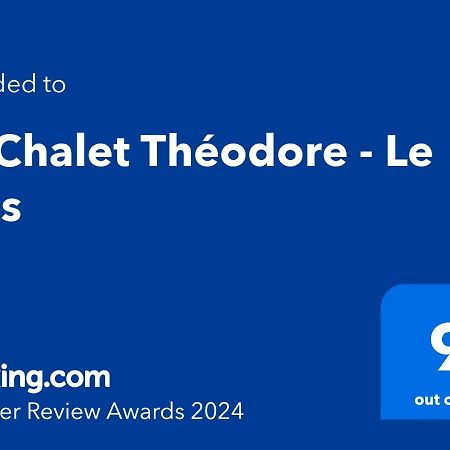 Le Chalet Theodore - Le 3Bis 위머로우 외부 사진